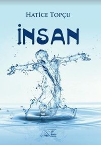 İnsan Hatice Topçu Kuytu Yayınları