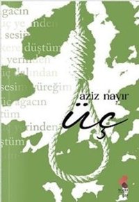 Üç Aziz Nayır Klaros Yayınları