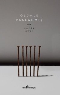 Ölümle Paslanmış Nadir Aşçı Çıra Yayınları