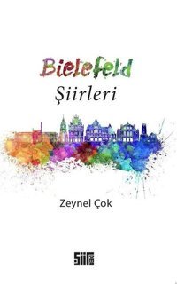 Bielefeld Şiirleri Zeynel Çok Şiirden Yayınları