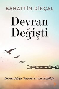 Devran Değişti Bahattin Dikçal Cinius