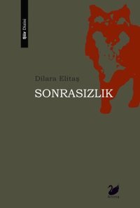 Sonrasızlık Dilara Elitaş Anima