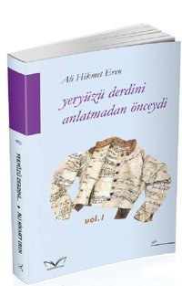 Yeryüzü Derdini Anlatmadan Önceydi Ali Hikmet Eren MedaKitap