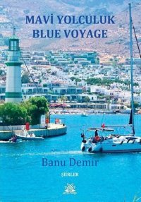 Mavi Yolculuk Blue Voyage Şiirler Banu Demir Artshop Yayıncılık