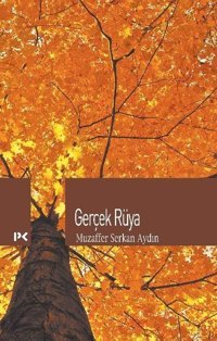 Gerçek Rüya Muzaffer Serkan Aydın Profil Kitap