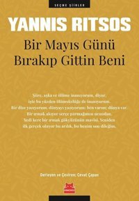 Bir Mayıs Günü Bırakıp Gittin Beni Yannis Ritsos Kırmızı Kedi
