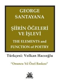 Şiirin Öğeleri ve İşlevi George Santayana Artshop Yayıncılık