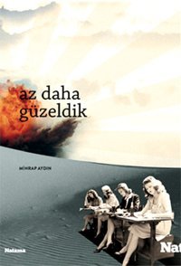 Az Daha Güzeldik Mihrap Aydın Natama