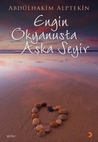 Engin Okyanusta Aşka Seyir Abdülhakim Alptekin Cinius