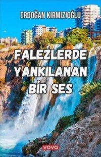 Falezlerde Yankılanan Bir Ses Erdoğan Kırmızıoğlu Vova Yayınları