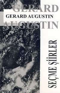 Seçme Şiirler Gerard Augustin Şiirden Yayınları