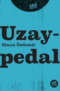 Uzaypedal Sinan Özdemir 160.Kilometre