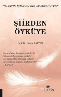 Şiirden Öyküye Gülten Kaptan Heroon Yayınevi