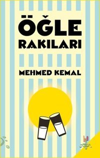 Öğle Rakıları Mehmed Kemal h2o Kitap