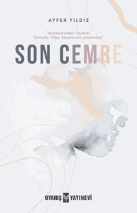 Son Cemre Ayfer Yıldız Uyanış Yayınevi