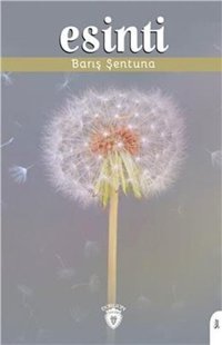 Esinti Barış Şentuna Dorlion Yayınevi