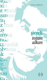 Şimdi Tozan Alkan Islık Yayınları