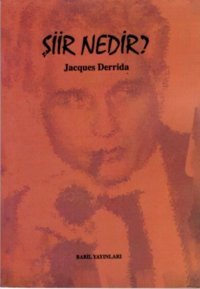 Şiir Nedir? Jacques Derrida Babil Yayınları