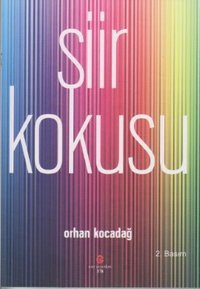 Şiir Kokusu Orhan Kocadağ Can Yayınları (Ali Adil Atalay)