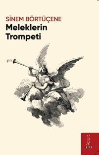 Meleklerin Trompeti Sinem Börtüçene ŞYK Kitap