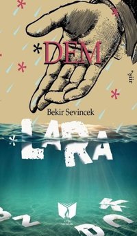 Dem Lara Bekir Sevinecek Ateş Yayınları