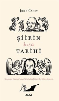 Şiirin Kısa Tarihi John Carey Alfa Yayıncılık