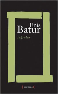 Tuğralar Enis Batur Kırmızı Yayınları