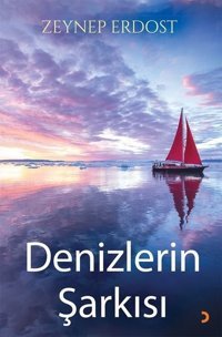 Denizlerin Şarkısı Zeynep Erdost Cinius