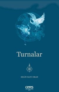 Turnalar Selin Batı Oran Ceres Yayınları