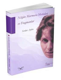 Nilgün Marmara Metinleri ve Fragmanlar Serdar Aydın MedaKitap