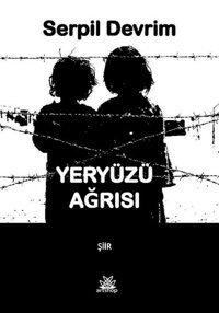 Yeryüzü Ağrısı Serpil Devrim Artshop Yayıncılık