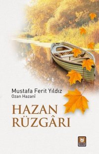 Hazan Rüzgarı Mustafa Ferit Yıldız Türk Edebiyatı Vakfı Yayınları