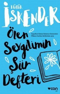 Ölen Sevgilimin Şiir Defteri küçük İskender Can Yayınları