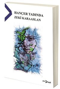 Hançer Tadında Zeki Karaaslan Hayal