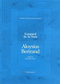 Gaspard de la Nuit Aloysius Bertrand Kırmızı Yayınları