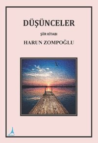 Düşünceler - Şiir Kitabı Harun Zompoğlu Alter Yayınları