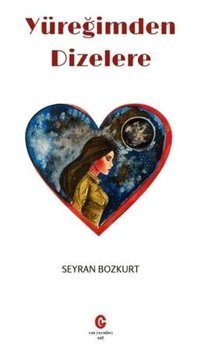 Yüreğimden Dizelere Seyran Bozkurt Can Yayınları (Ali Adil Atalay)