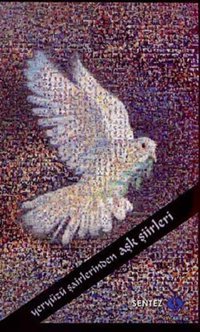 Yeryüzü Şairlerinden Aşk Şiirleri Sentez Yayıncılık