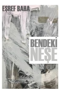 Bendeki Neşe Eşref Baha Sokak Kitapları Yayınları
