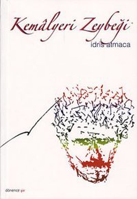 Kemalyeri Zeybeği İdris Atmaca Dönence Basım ve Yayın Hizmetleri