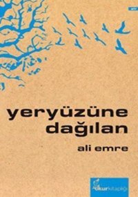 Yeyüzüne Dağılan Ali Emre Okur Kitaplığı