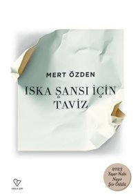 Iska Şansı İçin Taviz Mert Özden Varlık Yayınları