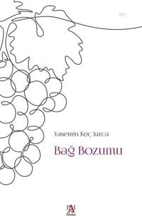 Bağ Bozumu Yasemin Koç Kırca Panama Yayıncılık