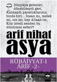 Rübaiyyat-ı Arif 2 Arif Nihat Asya Ötüken Neşriyat