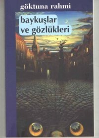 Baykuşlar ve Gözlükleri Göktuna Rahmi Kültür Ajans Tanıtım ve Organizasyo
