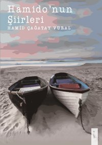 Hamido'nun Şiirleri Hamit Çağatay Vural İkinci Adam Yayınları