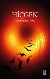 Hiçgen Mehmet Emre Günay Luna Yayınları