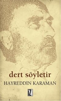 Dert Söyletir Hayreddin Karaman İz Yayıncılık