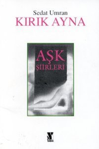 Kırık AynaAşk Şiirleri Sedat Umran Yaba Yayınları