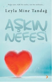 Aşkın Nefesi Mine Tandağ Cinius